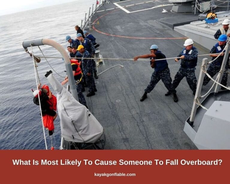 ¿Qué es más probable que provoque que alguien se caiga por la borda?