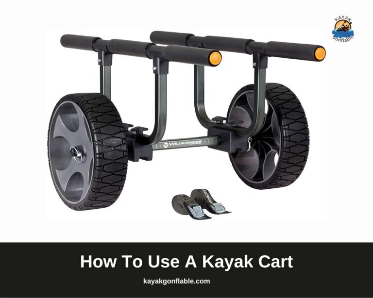 Comment utiliser un chariot à kayak