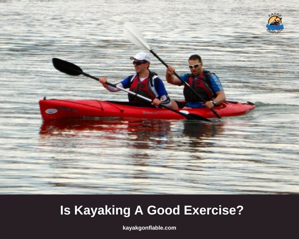 ¿Es el kayak un buen ejercicio?