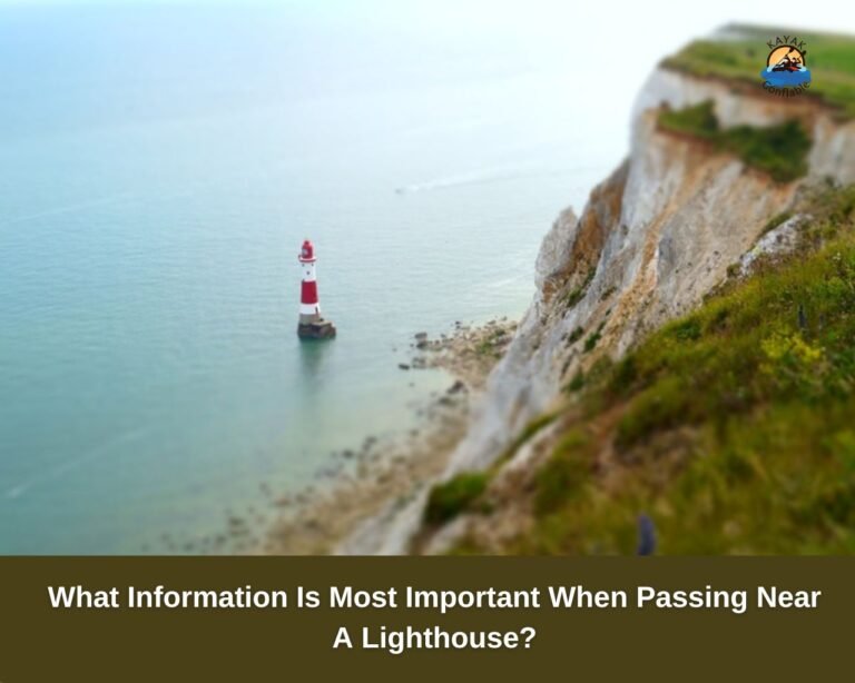 What Information Is Most Important When Passing Near A Lighthouse?